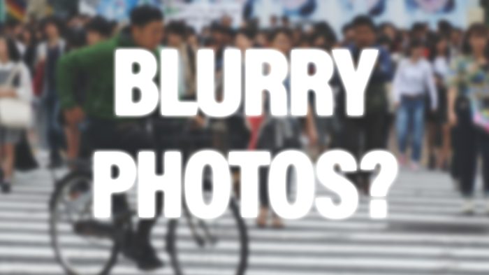 Why Are My Pictures &icirc;Blurry&icirc; + 15 Ways To &icirc;Fix&icirc; It - PhotographyAxis
