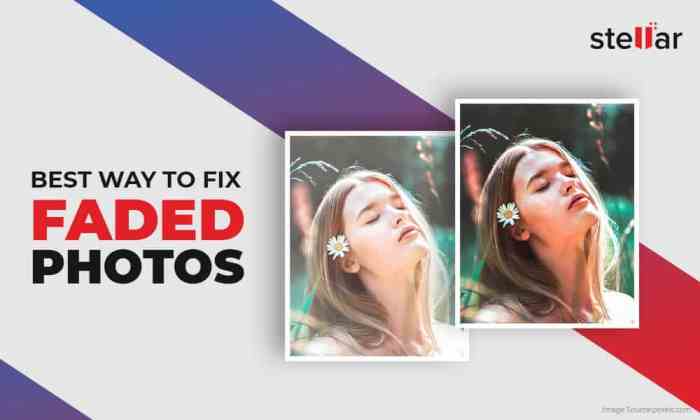 Methods to fix Faded &icirc;Photos&icirc; &acirc; A Step-wise Guide [Stellar]